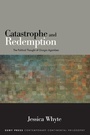 Cover: Catastrophe and Redemption - State University of New York Press