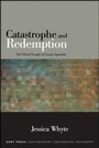 Cover: Catastrophe and Redemption - State University of New York Press