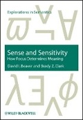 Cover: Sense and Sensitivity - How Focus Determines Meaning - Wiley-Blackwell