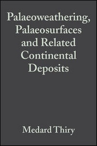 Abbildung von: Palaeoweathering, Palaeosurfaces and Related Continental Deposits (Special Publication 27 of the IAS) - Wiley-Blackwell