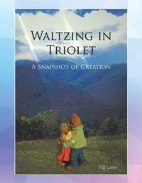 Enlarge image Cover: Waltzing in Triolet - Xlibris Us