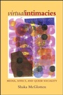 Cover: Virtual Intimacies - State University of New York Press