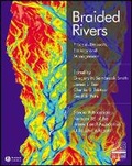 Cover: Braided Rivers - Process, Deposits, Ecology, Management - Wiley-Blackwell