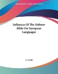 Cover: Influence Of The Hebrew Bible On European Languages - Kessinger Publishing