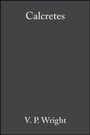 Cover: Calcretes (Reprint Series Volume 2 of the IAS) - Wiley-Blackwell