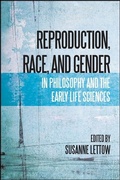 Cover: Reproduction, Race, and Gender in Philosophy and the Early Life Sciences - State University of New York Press
