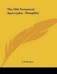 Enlarge image Cover: The Old Testament Apocrypha - Pamphlet - Kessinger Publishing