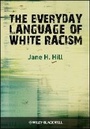Cover: Everyday Language of White Racism - Wiley-Blackwell