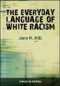 Cover: Everyday Language of White Racism - Wiley-Blackwell