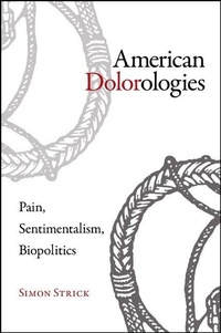 Enlarge image Cover: American Dolorologies - State University of New York Press