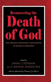 Enlarge image Cover: Resurrecting the Death of God - State University of New York Press