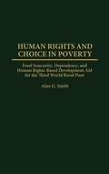 Cover: Human Rights and Choice in Poverty - Praeger Publishers Inc