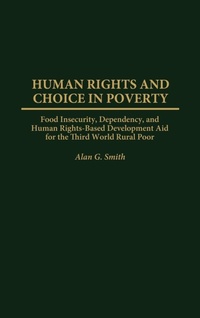 Enlarge image Cover: Human Rights and Choice in Poverty - Praeger Publishers Inc