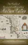 Cover: The Worlds of the Seventeenth-Century Hudson Valley - Excelsior Editions