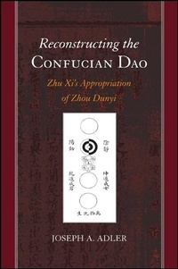 Abbildung von: Reconstructing the Confucian Dao - State University of New York Press
