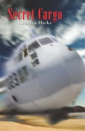 Cover: Secret Cargo - America Star Books