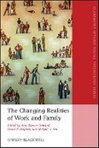Enlarge image Cover: Changing Realities of Work and Family - Wiley-Blackwell