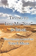 Cover: Trying to Lose My Self in Israel - America Star Books
