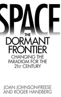 Cover: Space, the Dormant Frontier - Praeger Publishers Inc