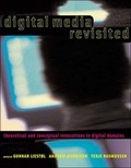 Cover: Digital Media Revisited - MIT Press