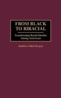 Cover: From Black to Biracial - Praeger Publishers Inc