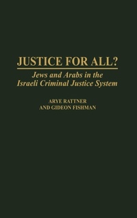 Enlarge image Cover: Justice for All? - Praeger Publishers Inc