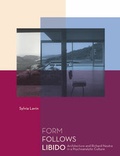 Cover: Form Follows Libido - MIT Press