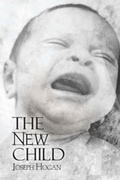 Cover: The New Child - America Star Books