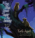 Cover: The True Blue Scouts of Sugar Man Swamp - SIMON & SCHUSTER AUDIO