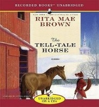Abbildung von: The Tell-Tale Horse - Recorded Books