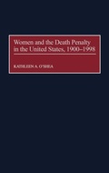 Cover: Women and the Death Penalty in the United States, 1900-1998 - Praeger Publishers Inc