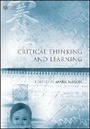 Cover: Critical Thinking and Learning - Wiley-Blackwell