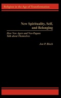 Cover: New Spirituality, Self, and Belonging - Praeger Publishers Inc