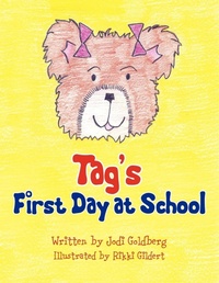 Enlarge image Cover: Tag's First Day at School - Xlibris