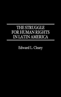 Enlarge image Cover: The Struggle for Human Rights in Latin America - Praeger Publishers Inc