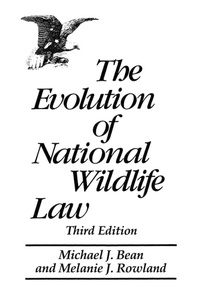 Bild: The Evolution of National Wildlife Law - Praeger Publishers Inc
