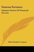 Cover: Famous Fortunes - Kessinger Publishing