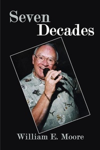 Enlarge image Cover: Seven Decades - AuthorHouse