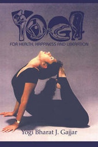 Abbildung von: Yoga for Health, Happiness and Liberation - America Star Books