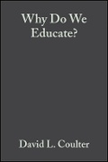 Cover: Why Do We Educate? Renewing the Conversation oBook - Wiley-Blackwell