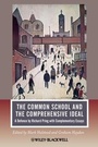 Cover: The Common School and the Comprehensive Ideal - Wiley-Blackwell