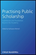 Cover: Practising Public Scholarship - Experiences and Possibilities Beyond the Academy - Wiley-Blackwell