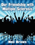 Cover: Our Friendship with Multiple Sclerosis - AuthorHouse