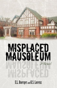 Abbildung von: Misplaced Mausoleum - iUniverse
