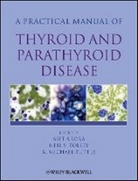 Enlarge image Cover: A Practical Manual of Thyroid and Parathyroid Disease - Wiley-Blackwell