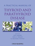 Cover: Practical Manual of Thyroid and Parathyroid Disease - Wiley-Blackwell