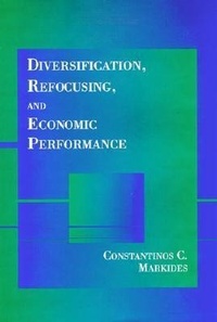 Enlarge image Cover: Diversification, Refocusing, and Economic Performance - MIT Press