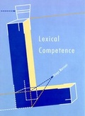 Cover: Lexical Competence - MIT Press