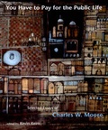 Cover: You Have to Pay for the Public Life - MIT Press