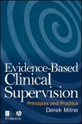Cover: Evidence Based Clinical Supervision - Principles and Principles - Wiley-Blackwell